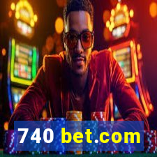 740 bet.com